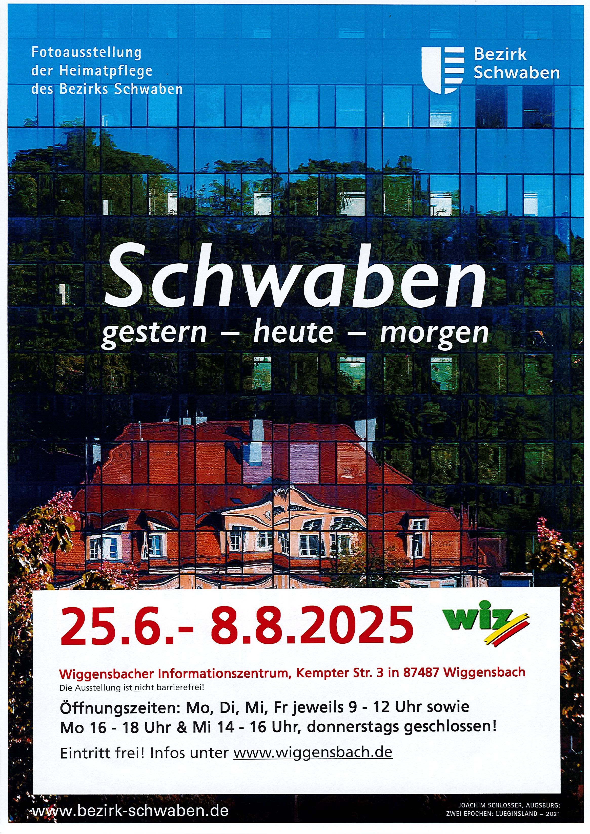 Wanderausstellung „Schwaben gestern – heute - morgen“ vom 25.06. bis 08.08.2025 im WIZ 